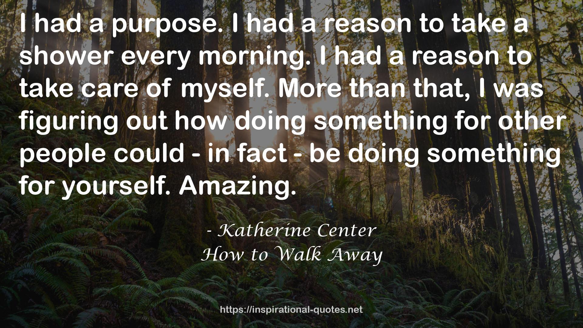 How to Walk Away QUOTES