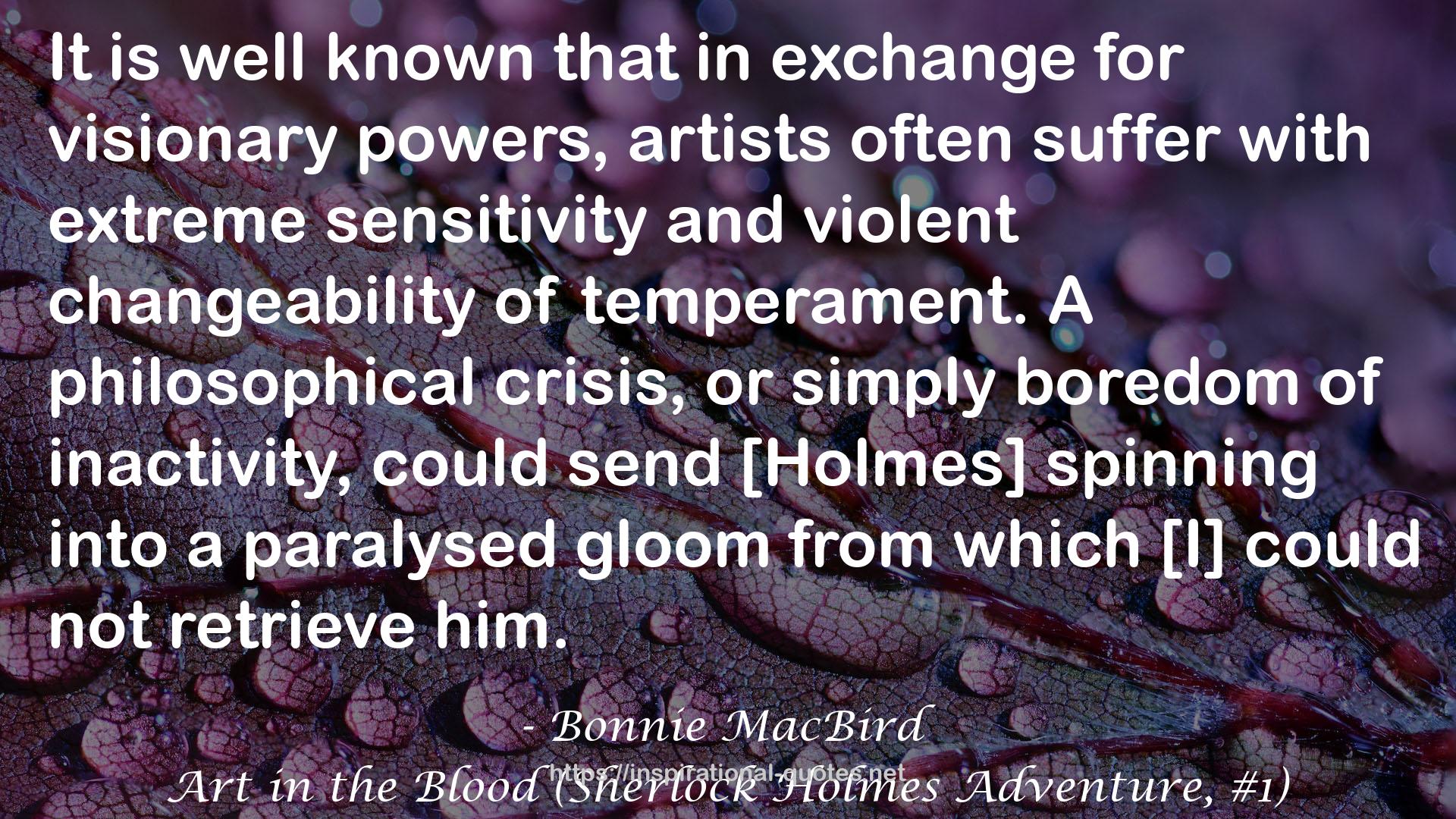 Art in the Blood (Sherlock Holmes Adventure, #1) QUOTES