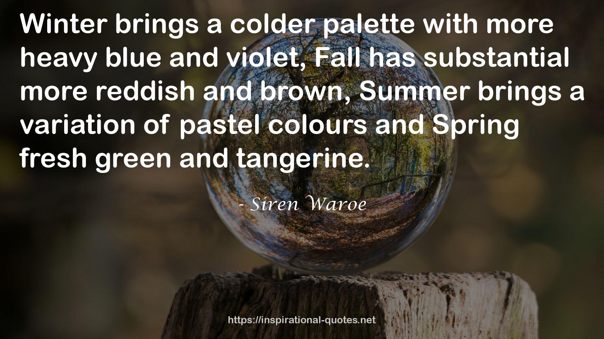 a colder palette  QUOTES