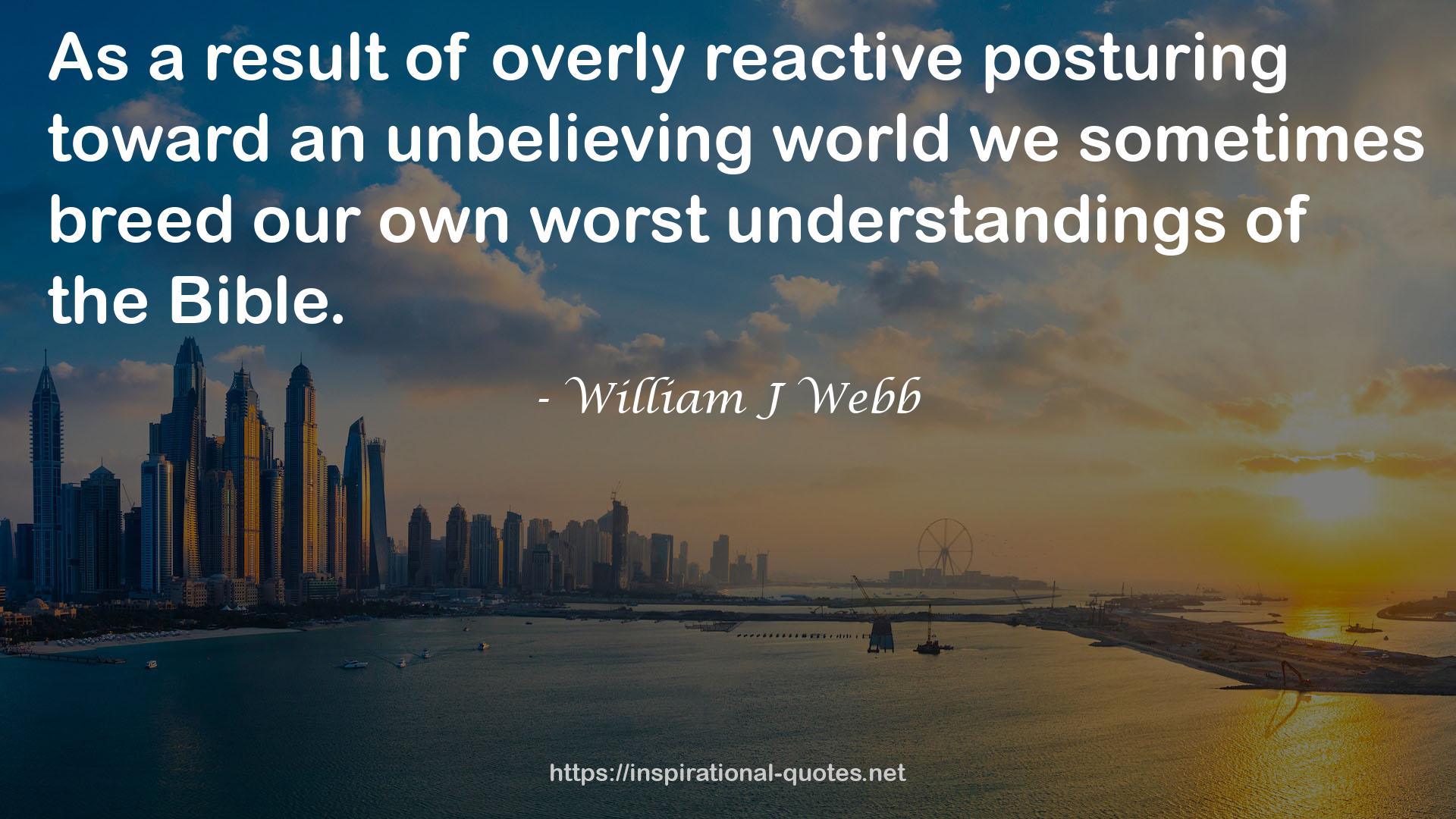 William J Webb QUOTES