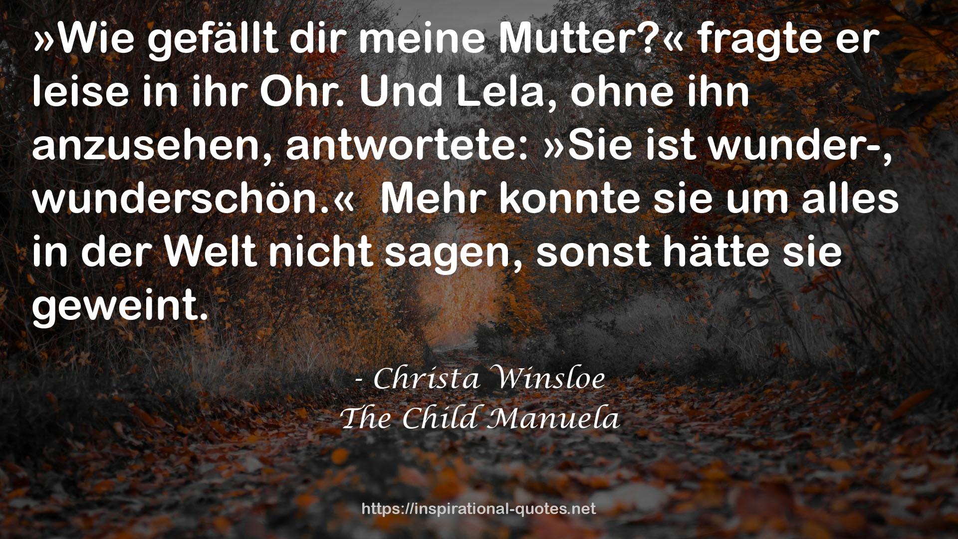 The Child Manuela QUOTES