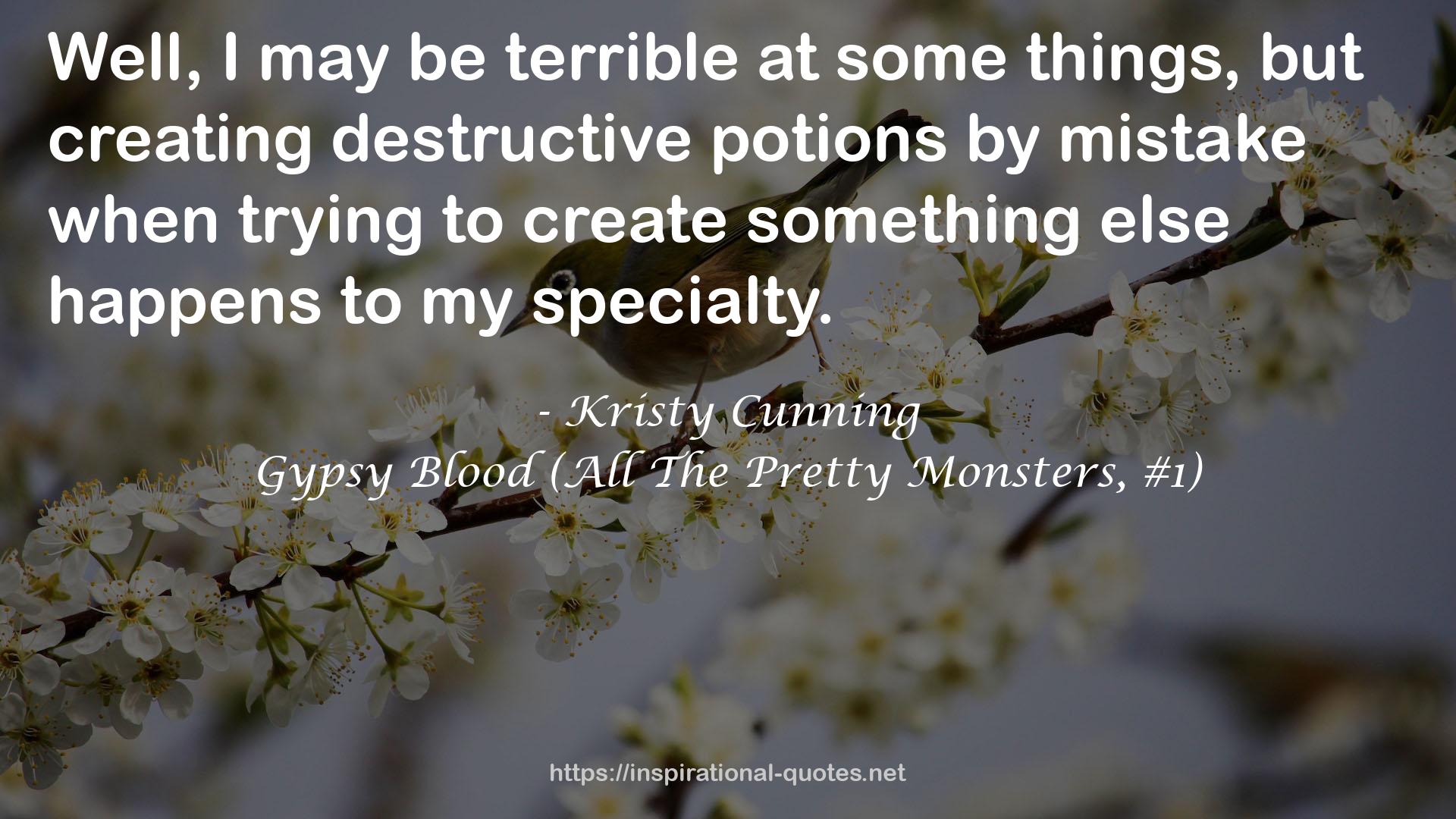 Gypsy Blood (All The Pretty Monsters, #1) QUOTES