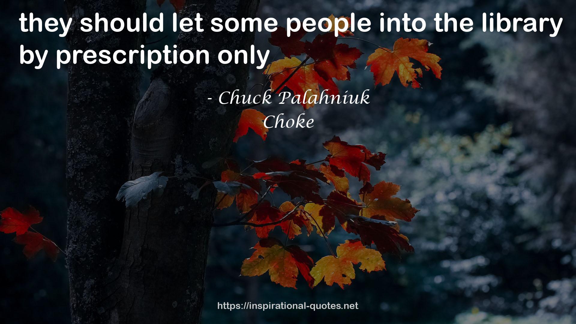 Chuck Palahniuk QUOTES