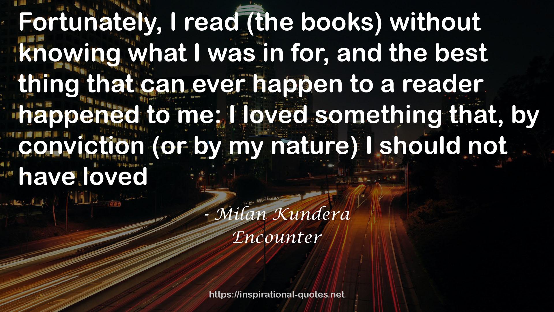 Milan Kundera QUOTES