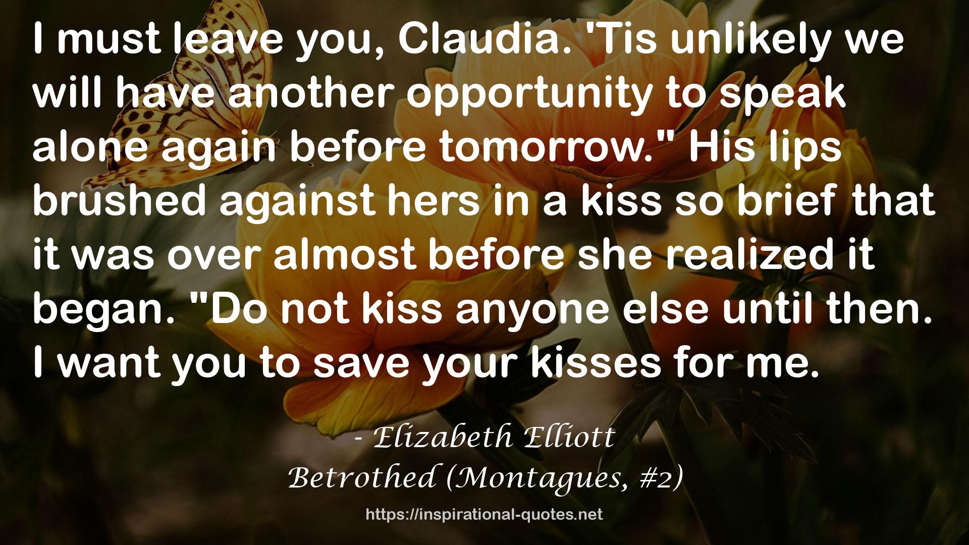 Betrothed (Montagues, #2) QUOTES