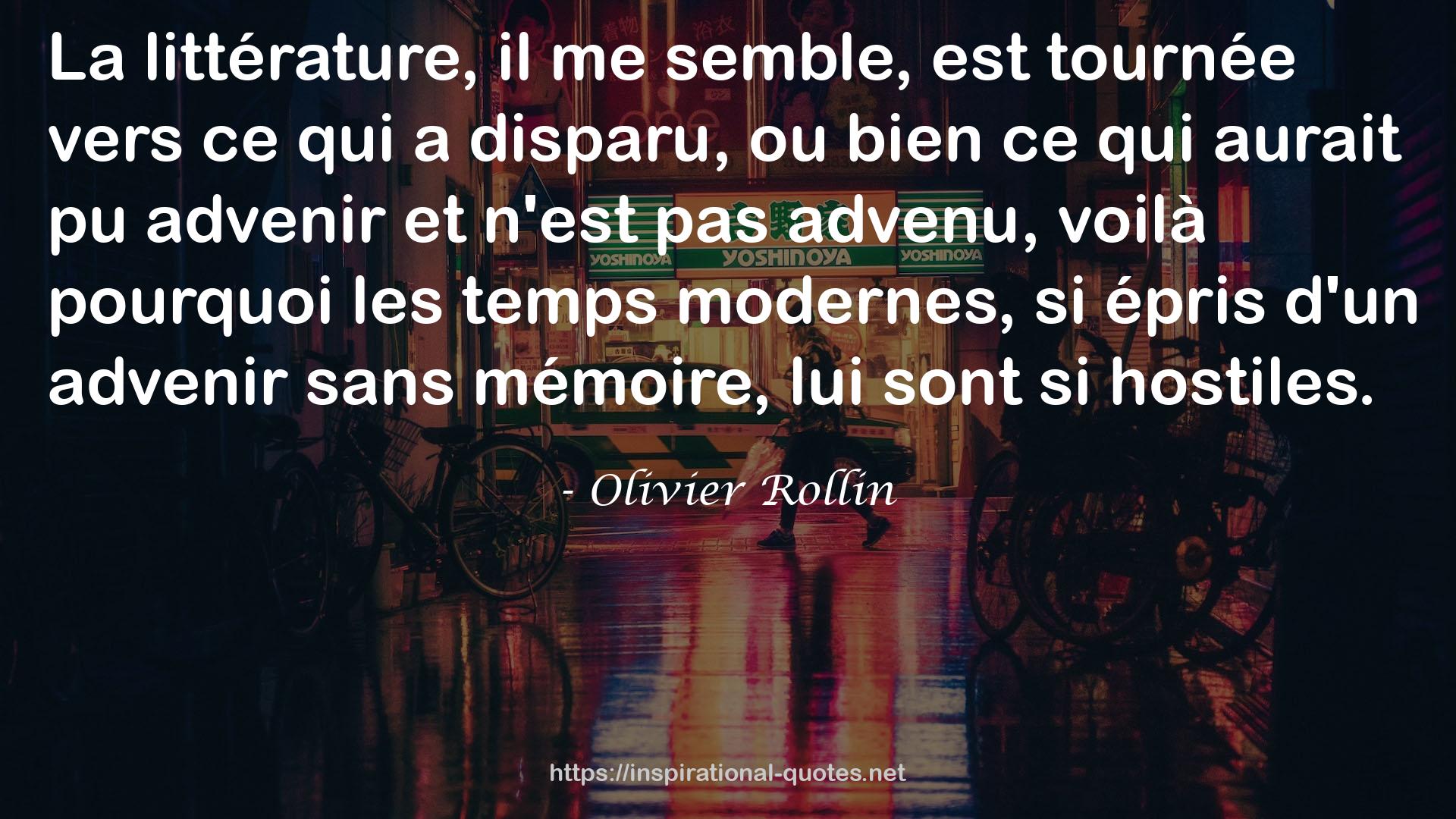 Olivier Rollin QUOTES