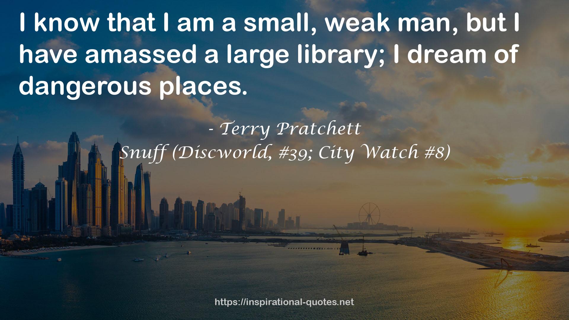 Snuff (Discworld, #39; City Watch #8) QUOTES