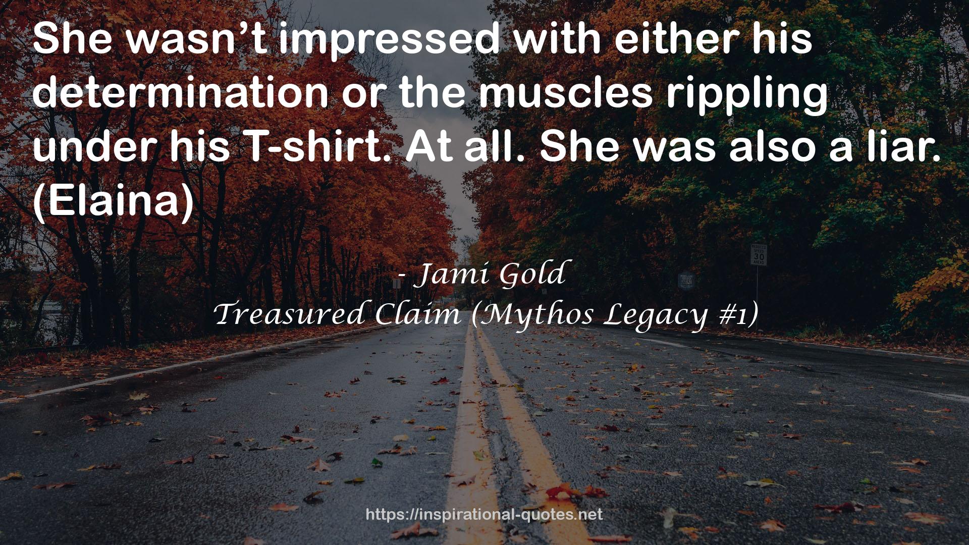 Treasured Claim (Mythos Legacy #1) QUOTES