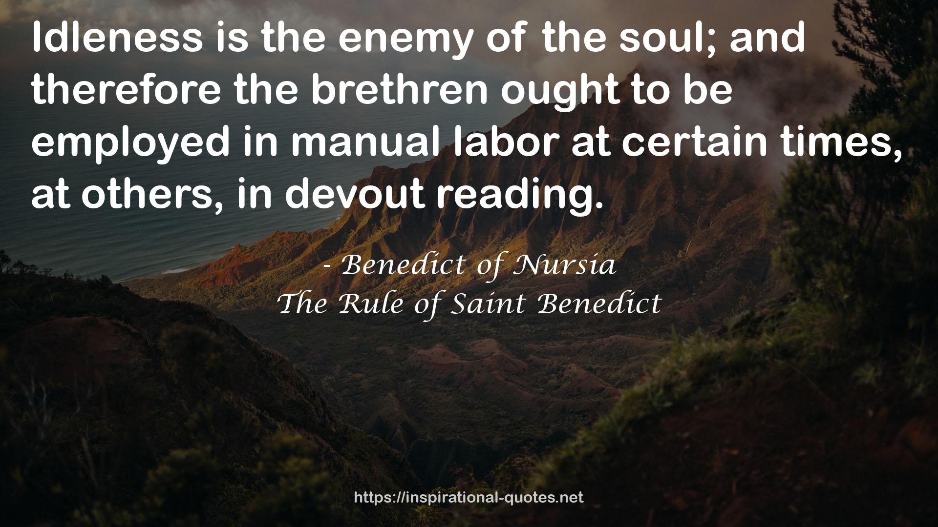 Benedict of Nursia QUOTES