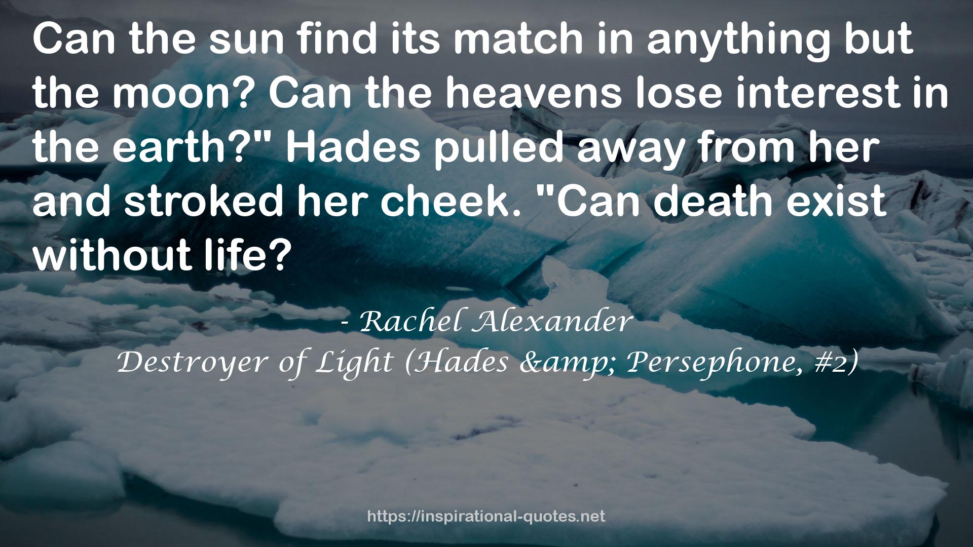 Destroyer of Light (Hades & Persephone, #2) QUOTES