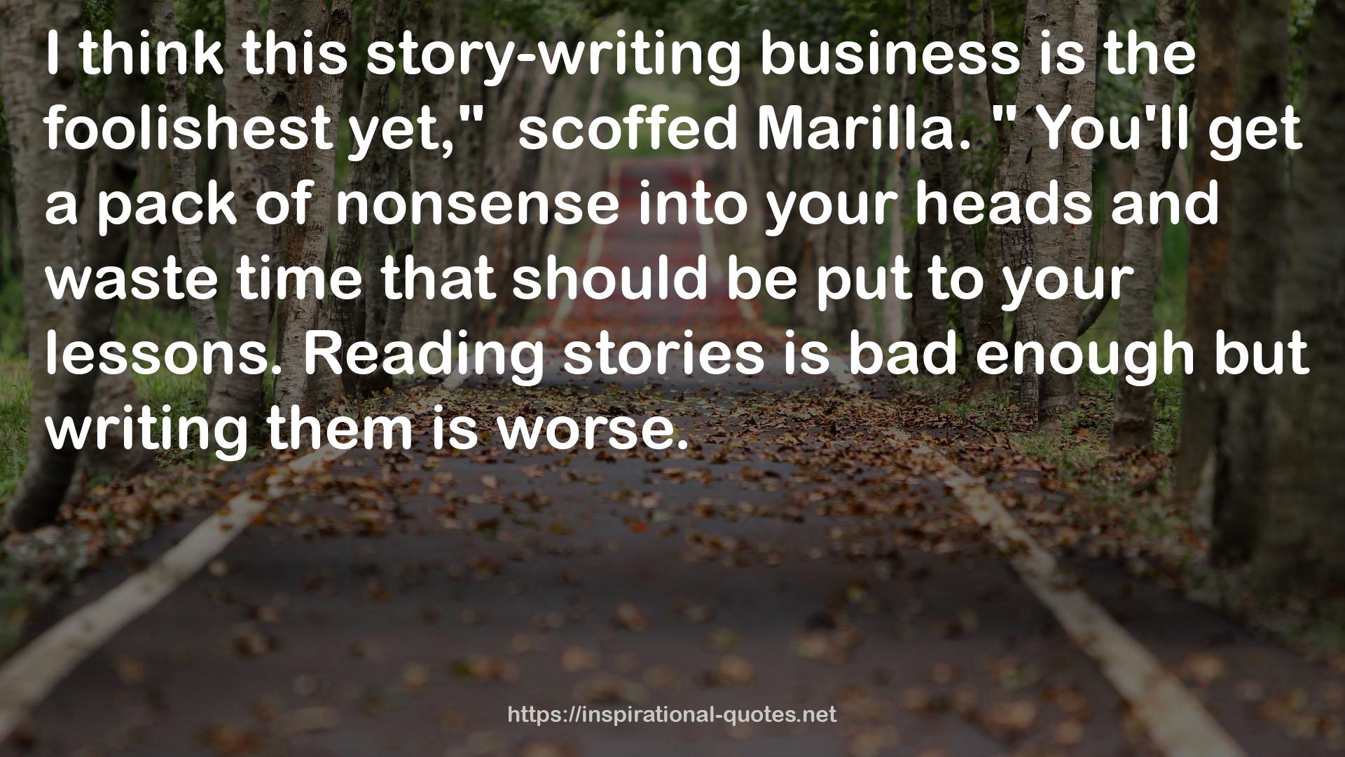 this story-writing business  QUOTES