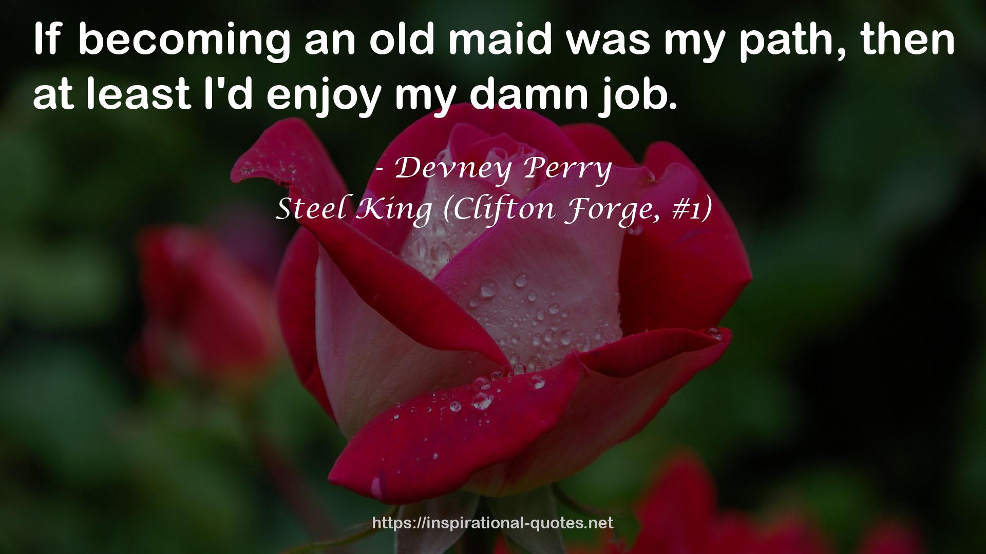 Steel King (Clifton Forge, #1) QUOTES