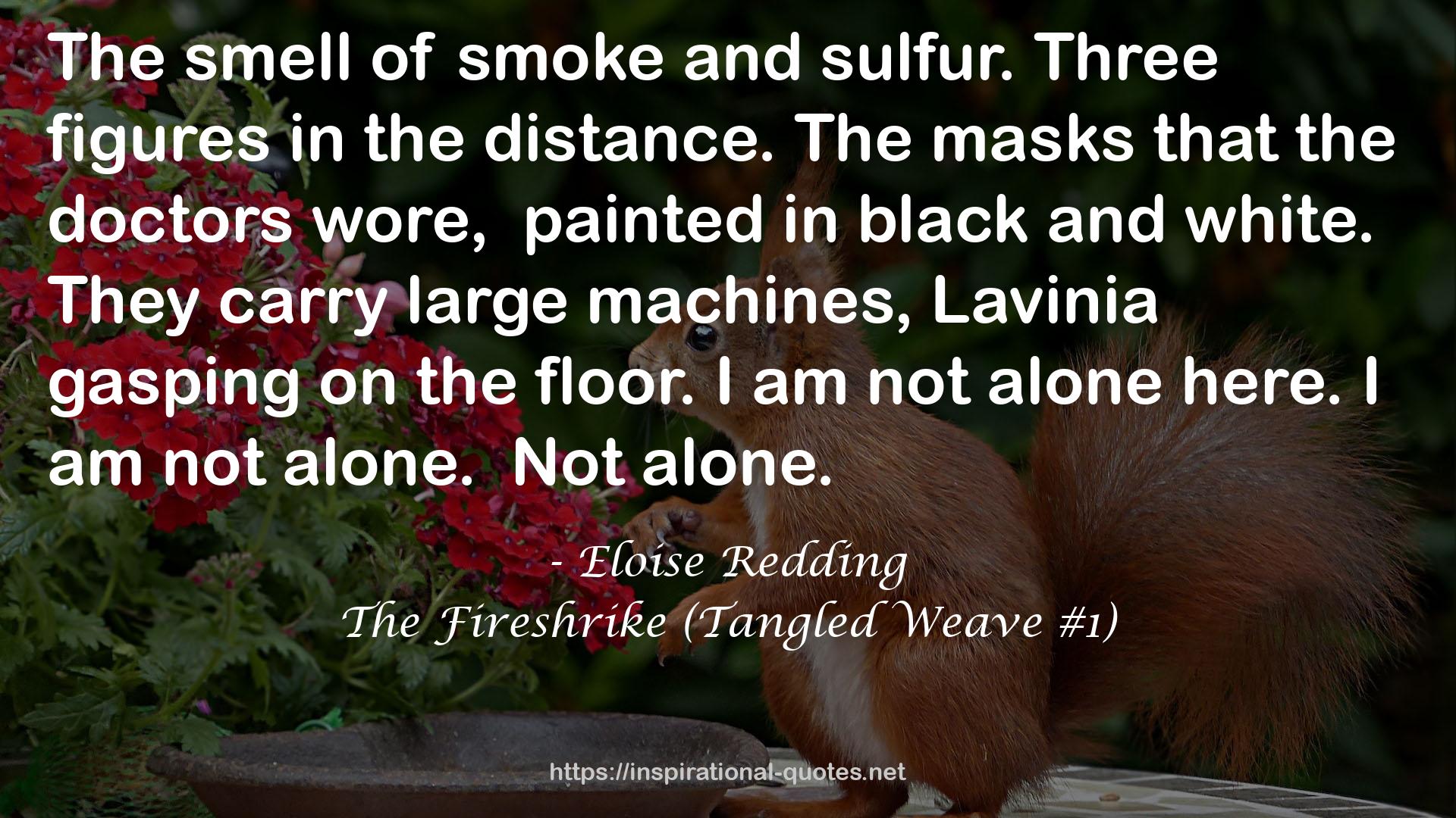 The Fireshrike (Tangled Weave #1) QUOTES