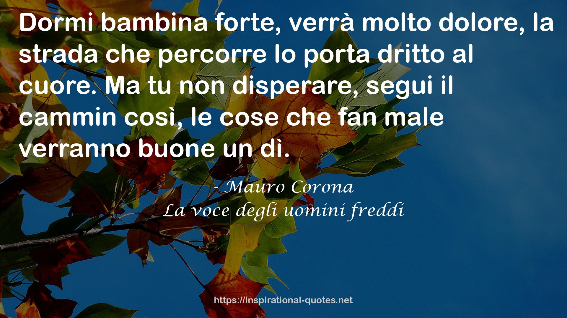 La voce degli uomini freddi QUOTES