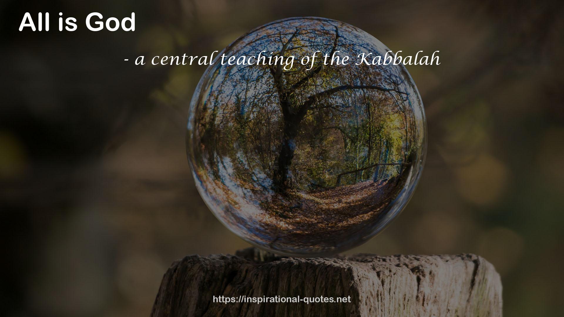 a central teaching of the Kabbalah QUOTES