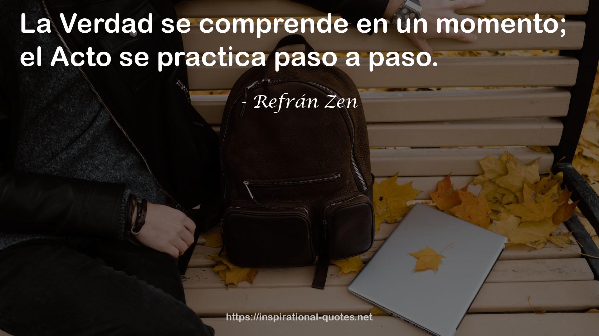 Refrán Zen QUOTES