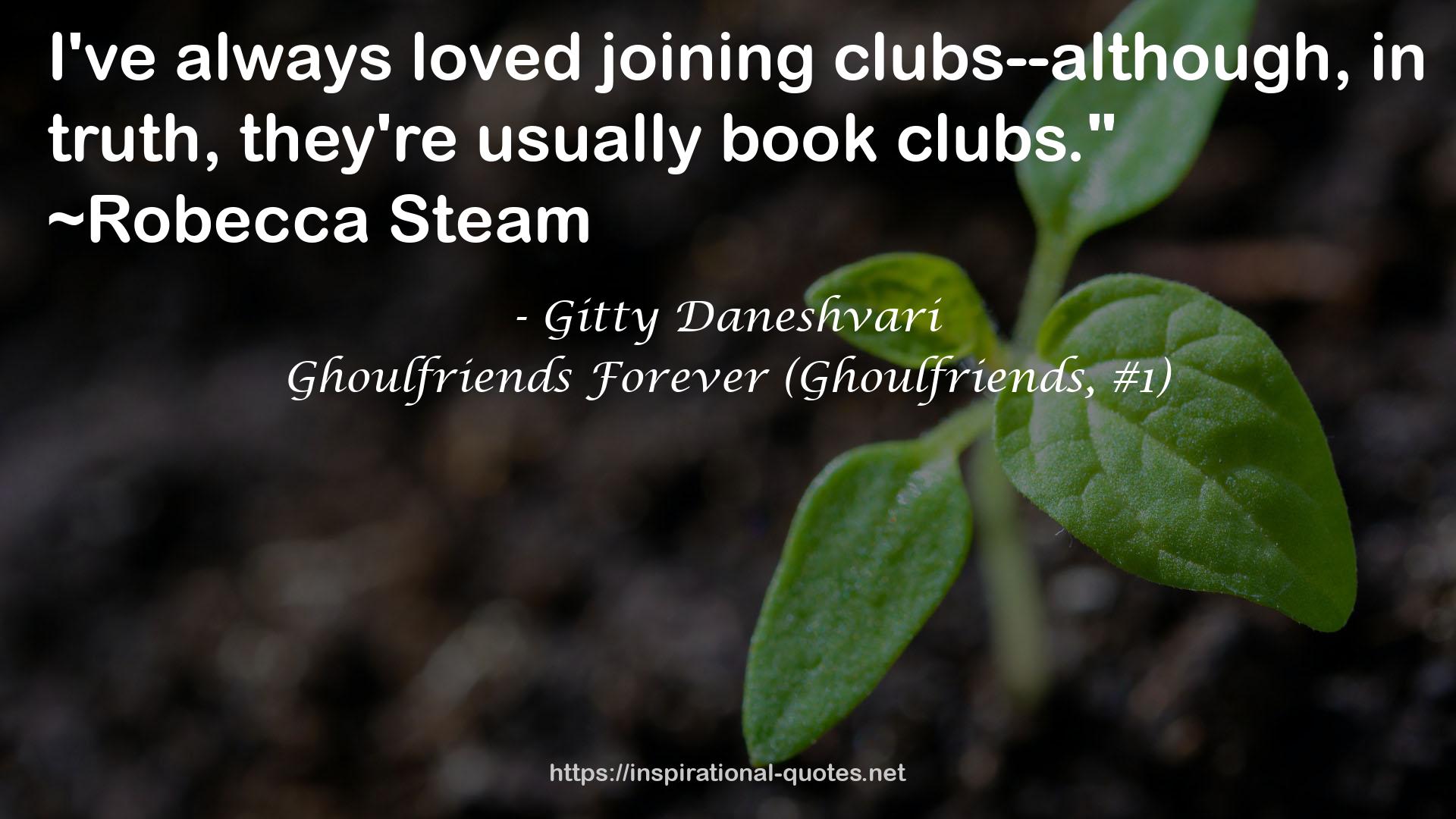Ghoulfriends Forever (Ghoulfriends, #1) QUOTES
