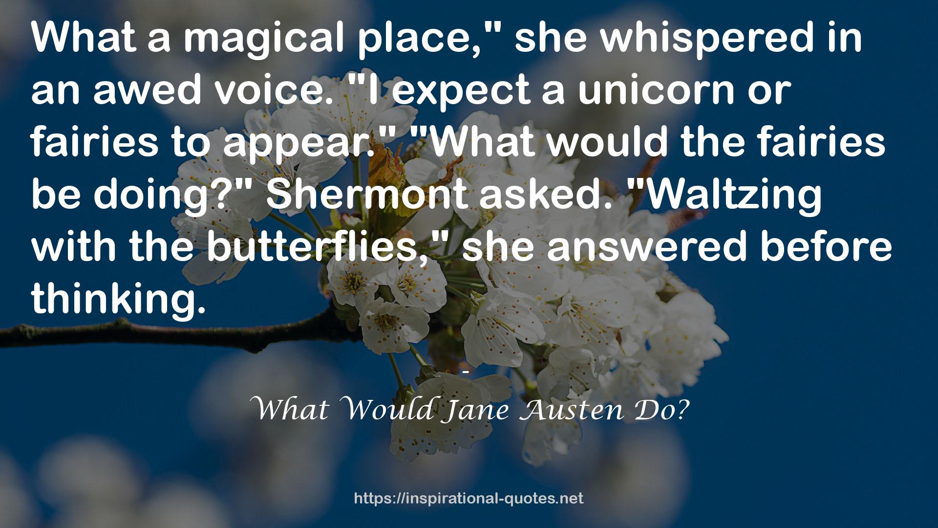 What Would Jane Austen Do? QUOTES